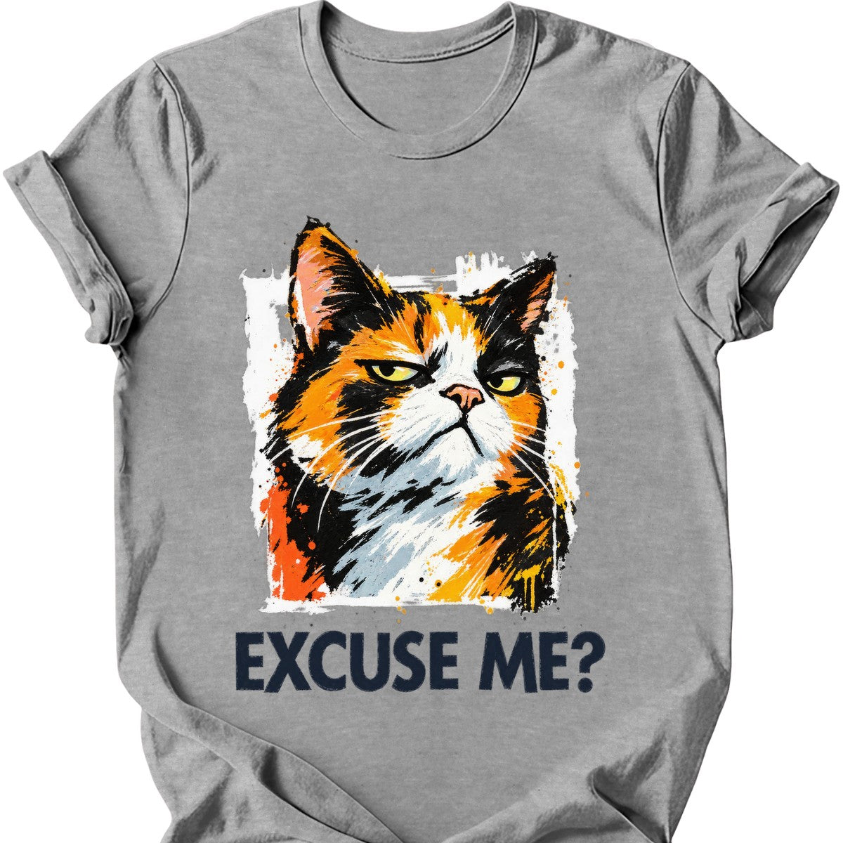 ‘Excuse Me?’ — Calico Cat — Sport Grey