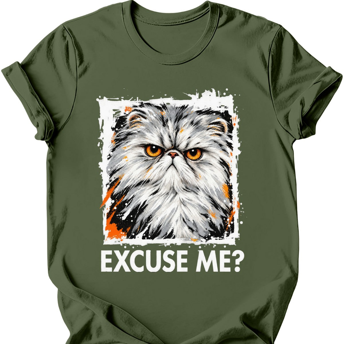 ‘Excuse Me?’ — Persian Cat T-Shirt — Military Green