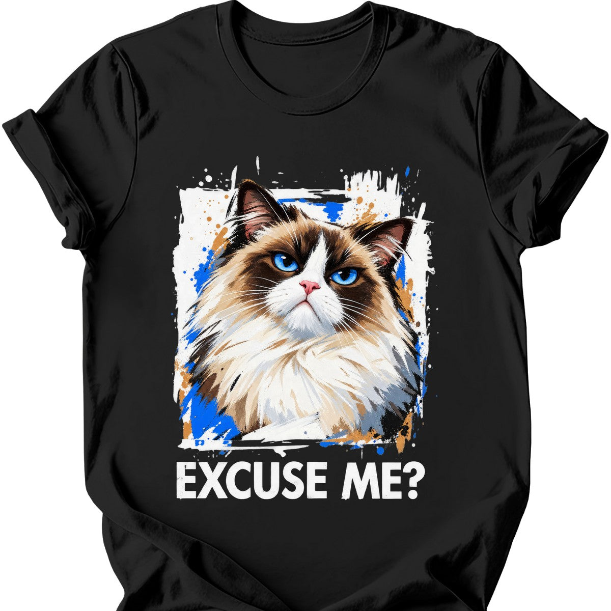 ‘Excuse Me?’ — Ragdoll Cat T-Shirt — Black