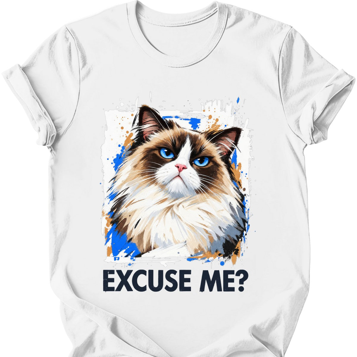 ‘Excuse Me?’ — Ragdoll Cat T-Shirt — White