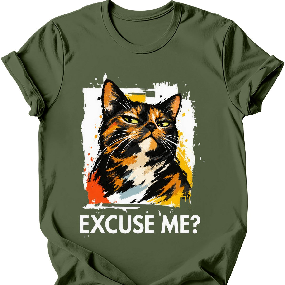‘Excuse Me?’ — Tortoiseshell Cat — Military Green