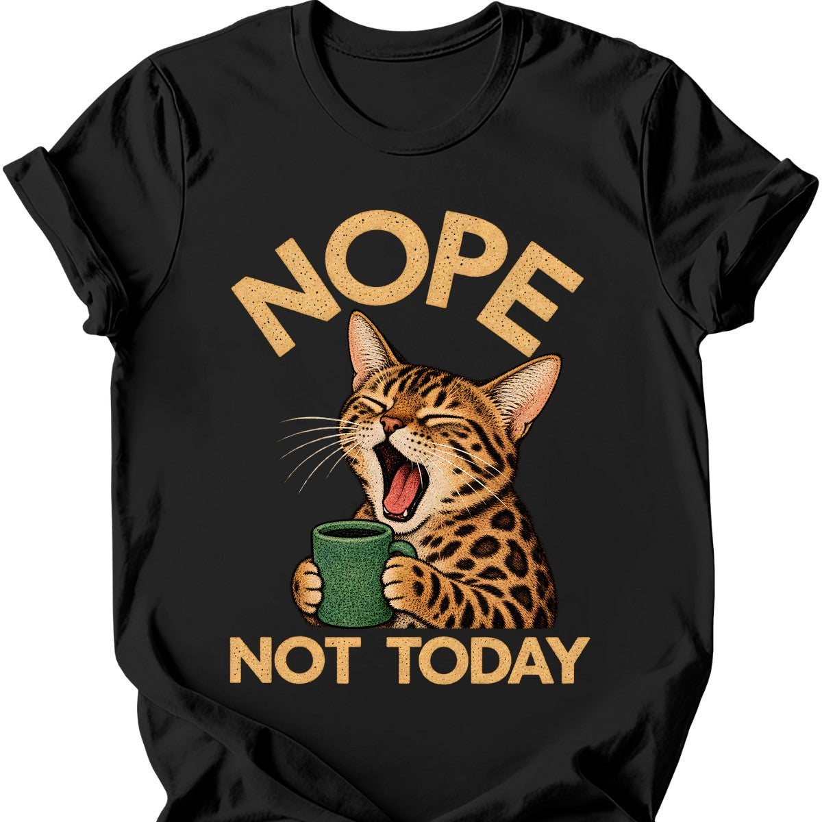 Not Today — Bengal Cat T-Shirt — Black