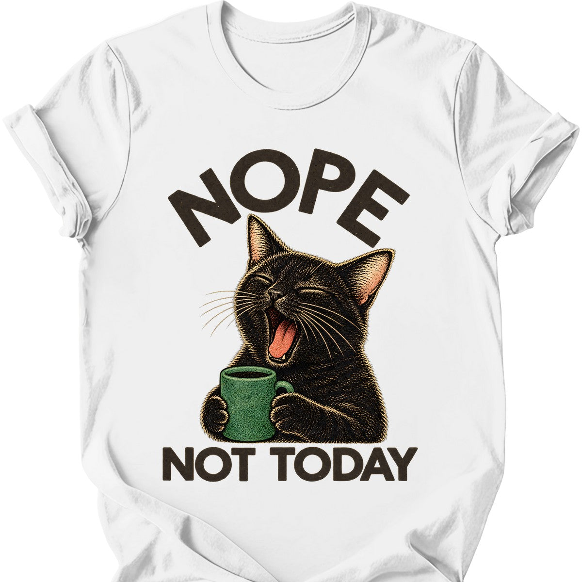 Not Today — Black Cat T-Shirt — White