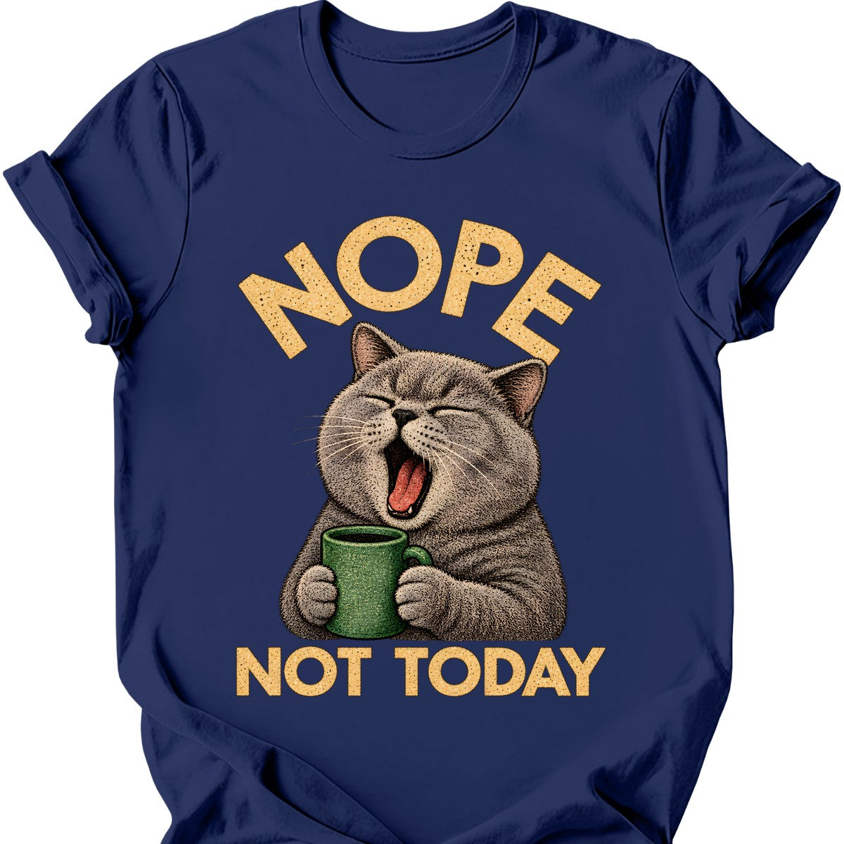 Not Today — British Shorthair T-Shirt — Navy