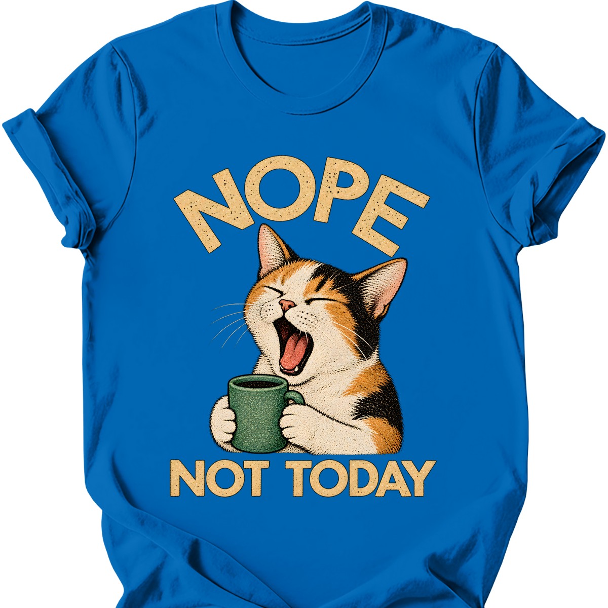 Not Today — Calico Cat T-Shirt — Royal