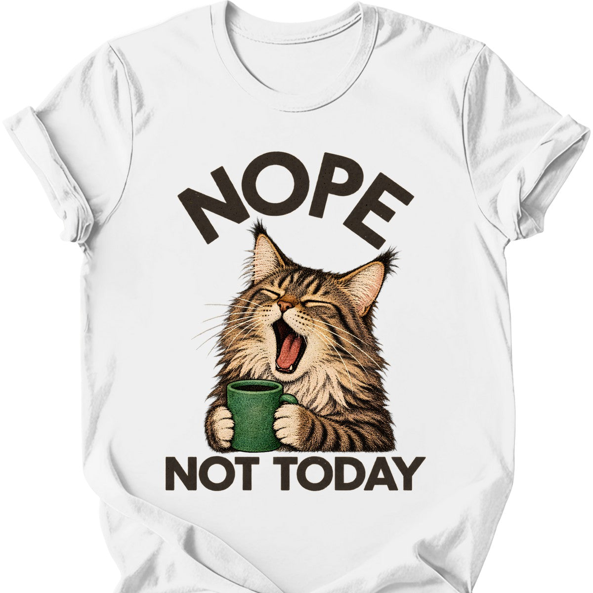 Not Today — Maine Coon T-Shirt — White