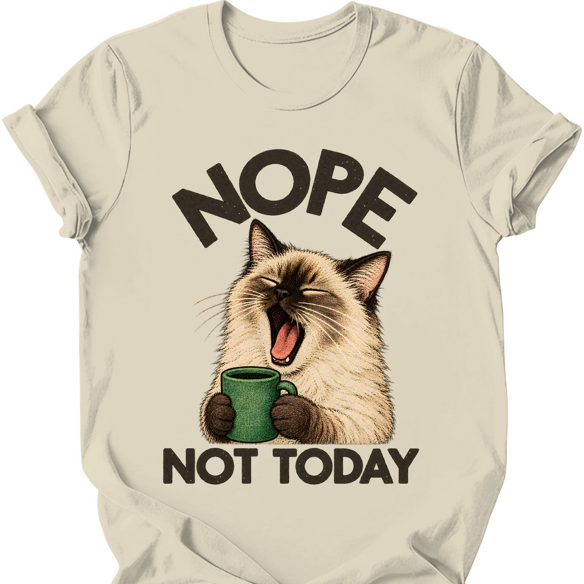 Not Today — Ragdoll Cat T-Shirt — Natural