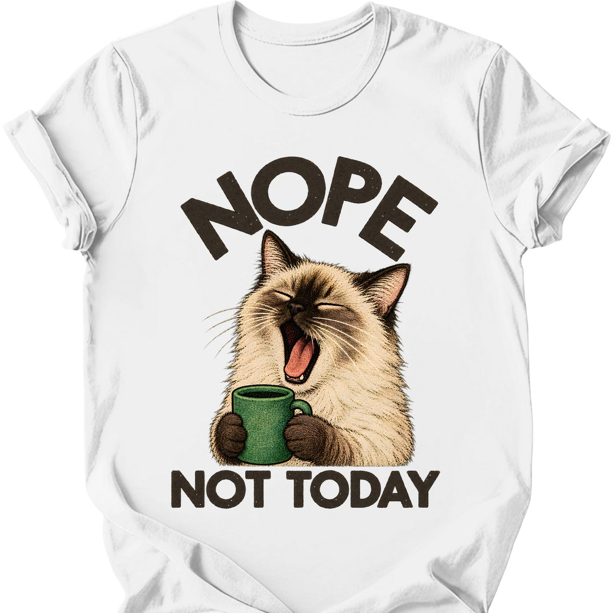 Not Today — Ragdoll Cat T-Shirt — White