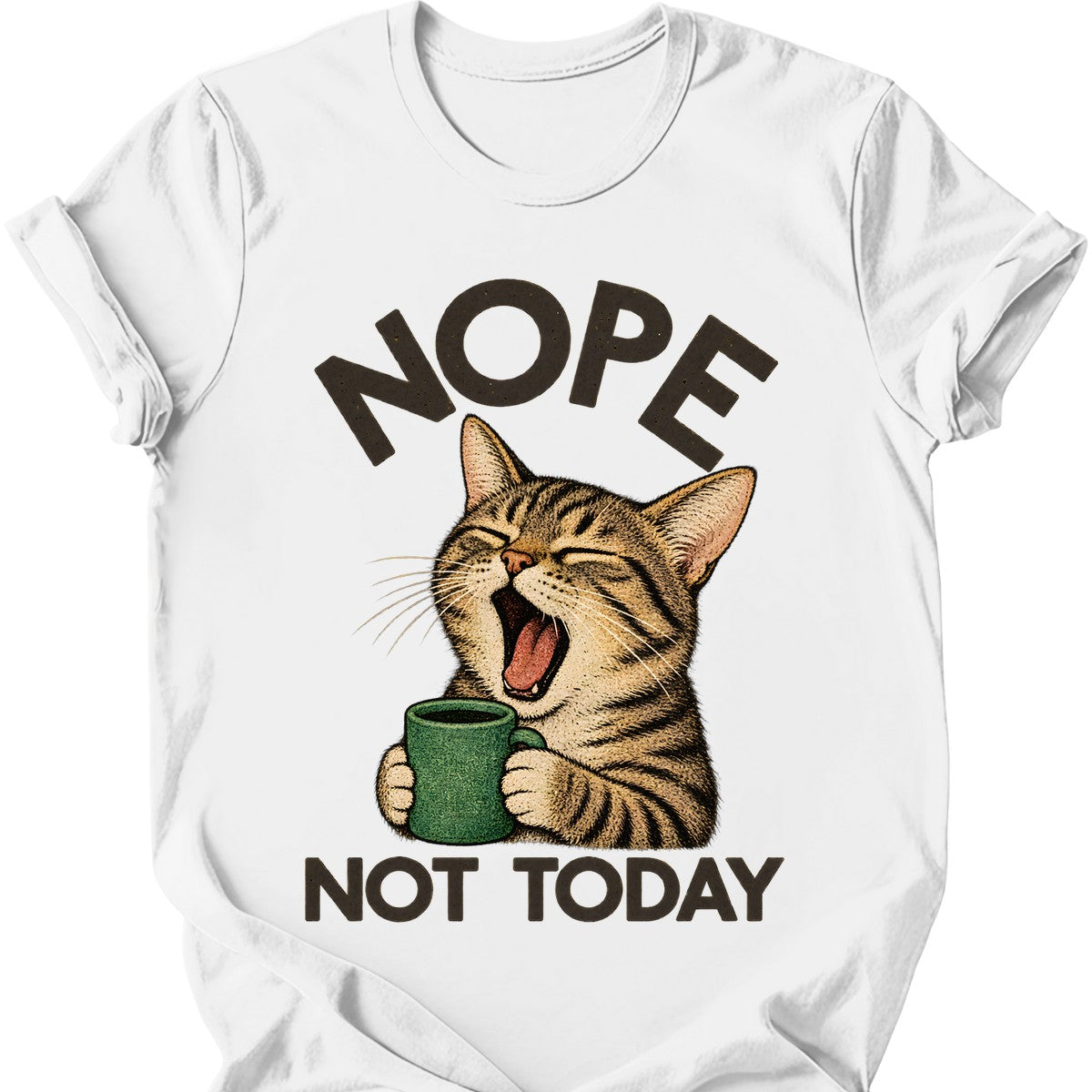 Not Today — Tabby Cat T-Shirt — White