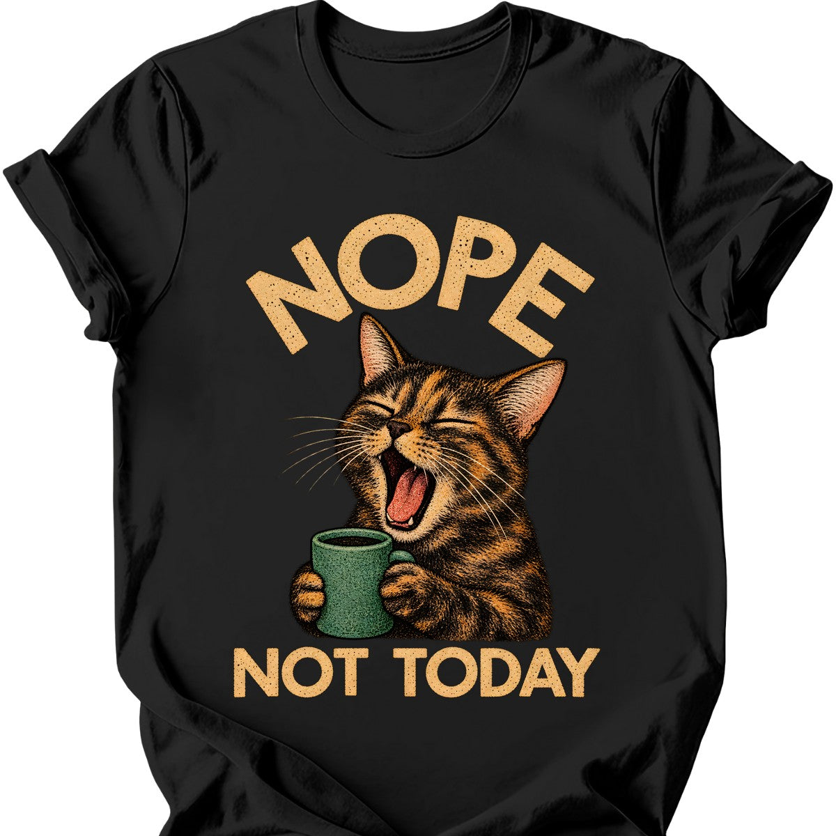 Not Today — Tortoiseshell Cat T-Shirt — Black