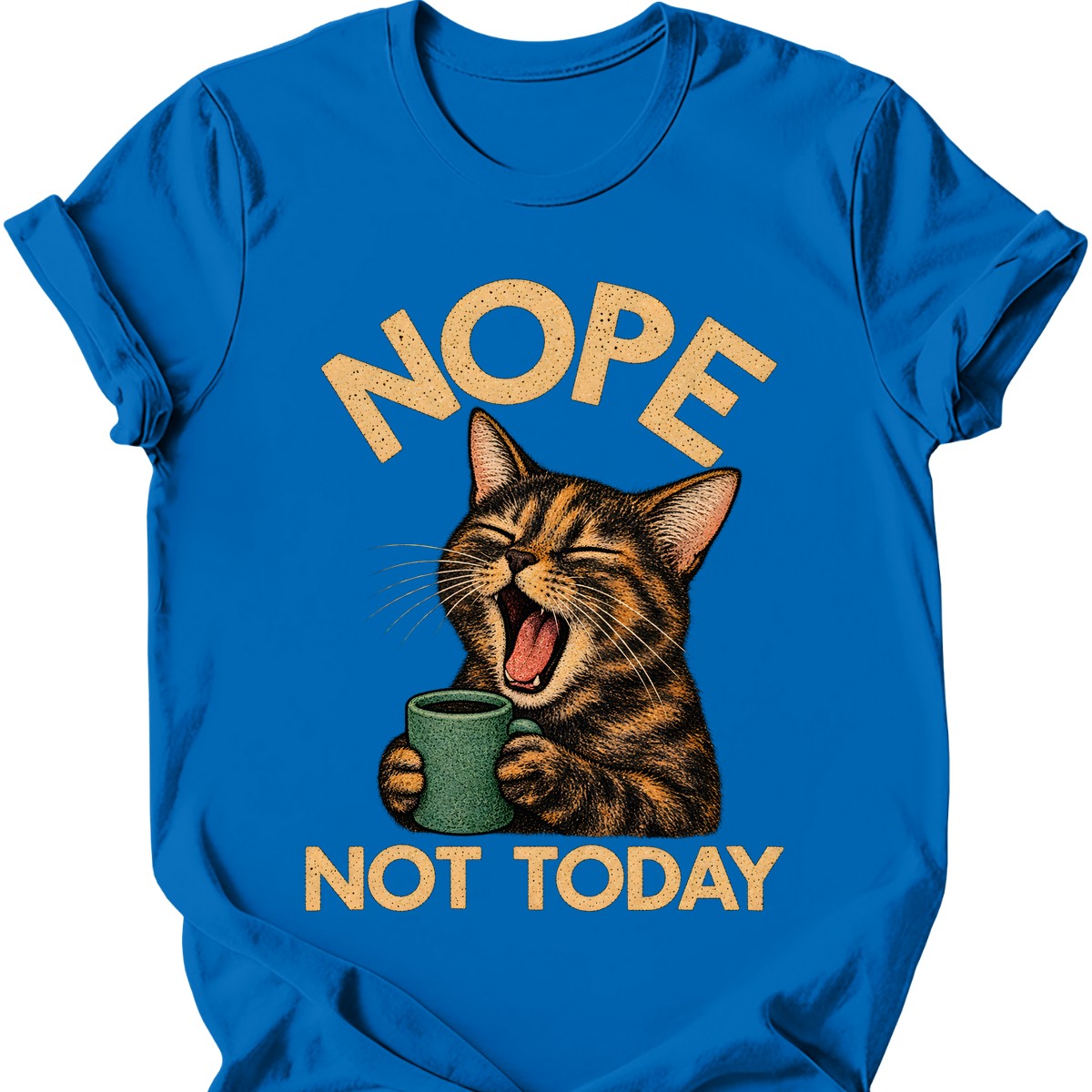 Not Today — Tortoiseshell Cat T-Shirt — Royal