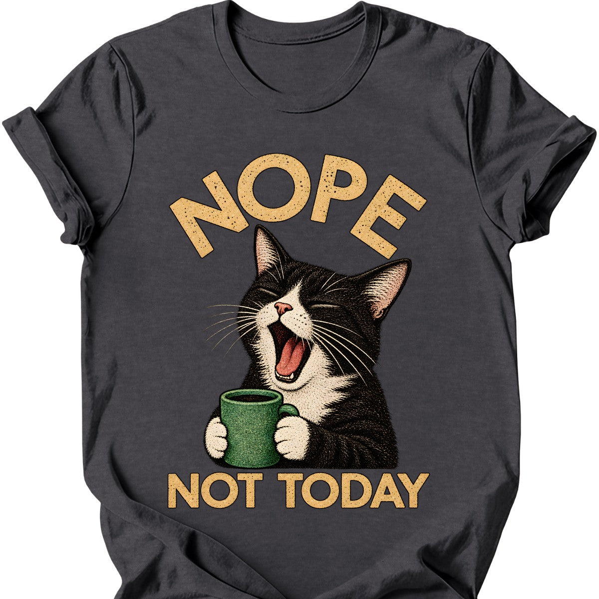 Not Today — Tuxedo Cat T-Shirt — Dark Heather