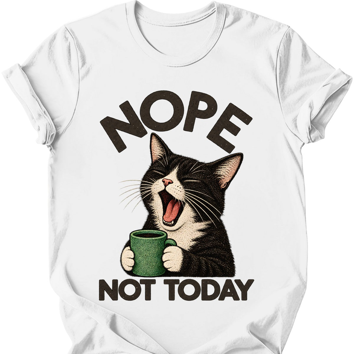 Not Today — Tuxedo Cat T-Shirt — White