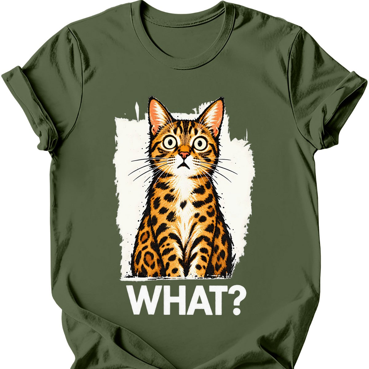 What? — Bengal Cat T-Shirt — Military Green