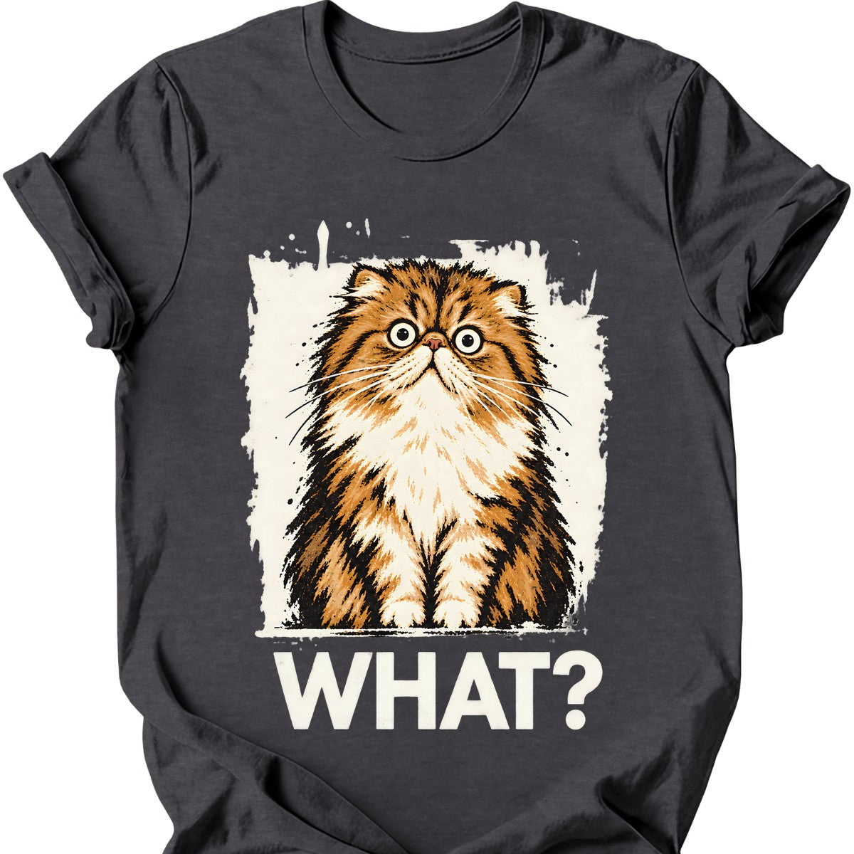 What? — Persian Cat T-Shirt — Dark Heather