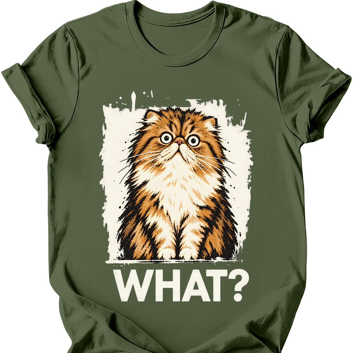 What? — Persian Cat T-Shirt — Military Green