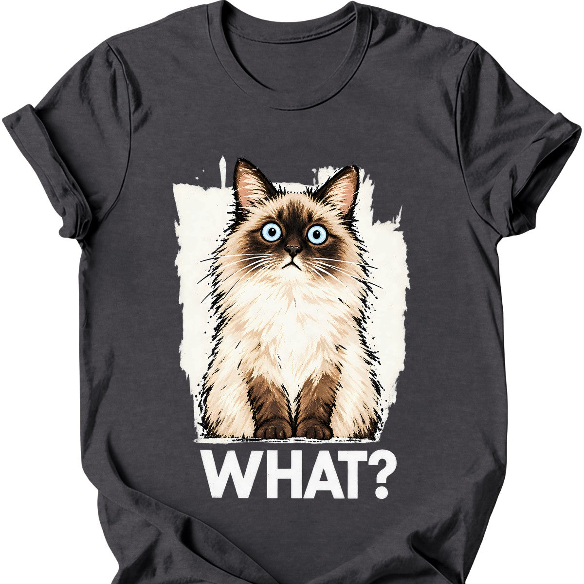 What? — Ragdoll Cat T-Shirt — Dark Heather