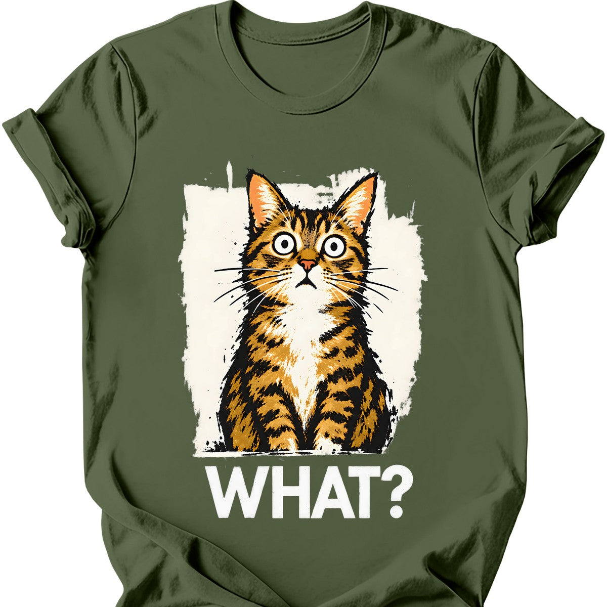 What? — Tabby Cat T-Shirt — Military Green