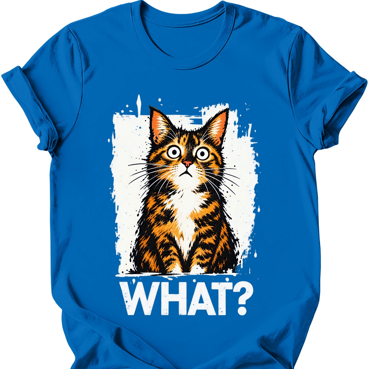 What? — Tortoiseshell Cat T-Shirt — Royal