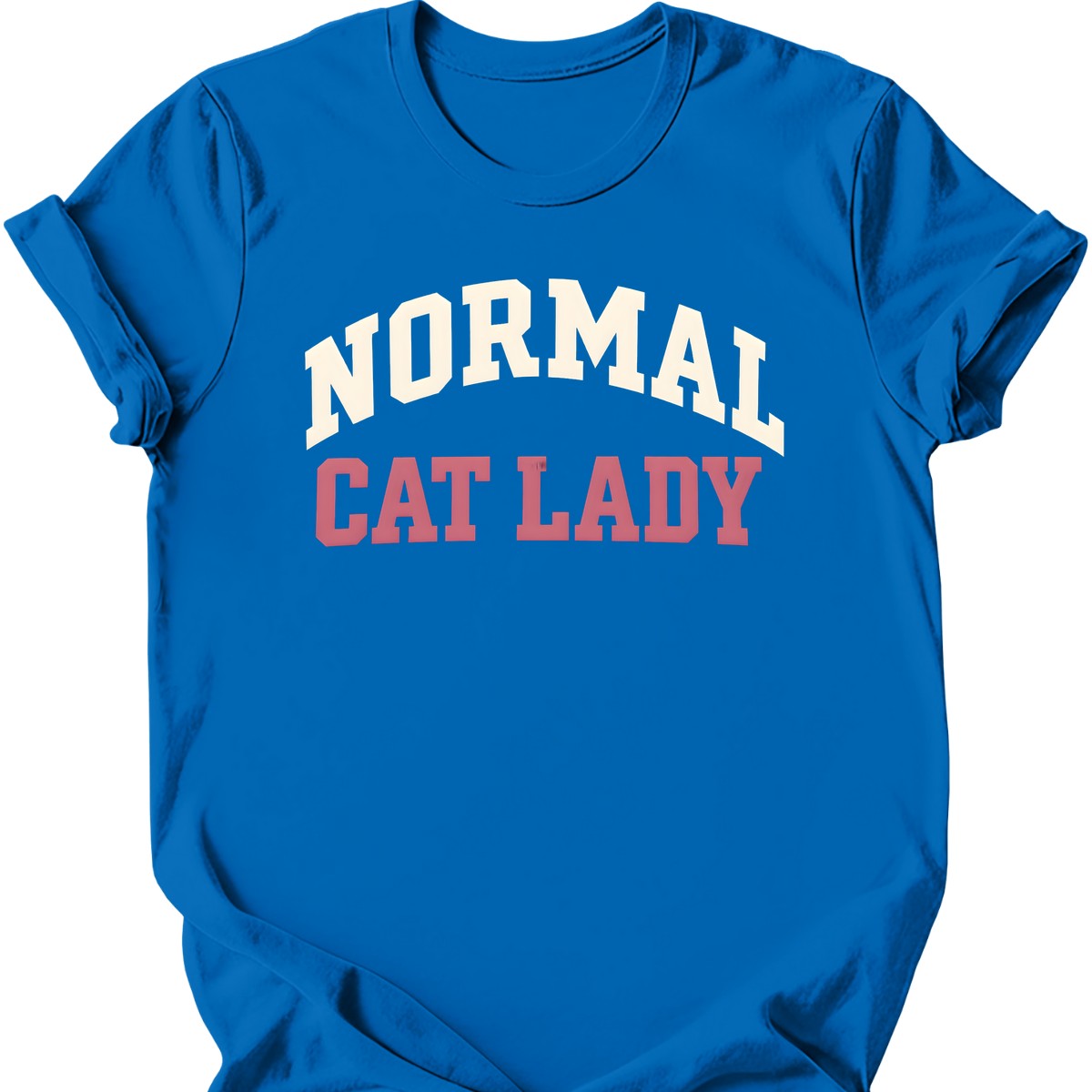 Normal Cat Lady T-Shirt — Royal