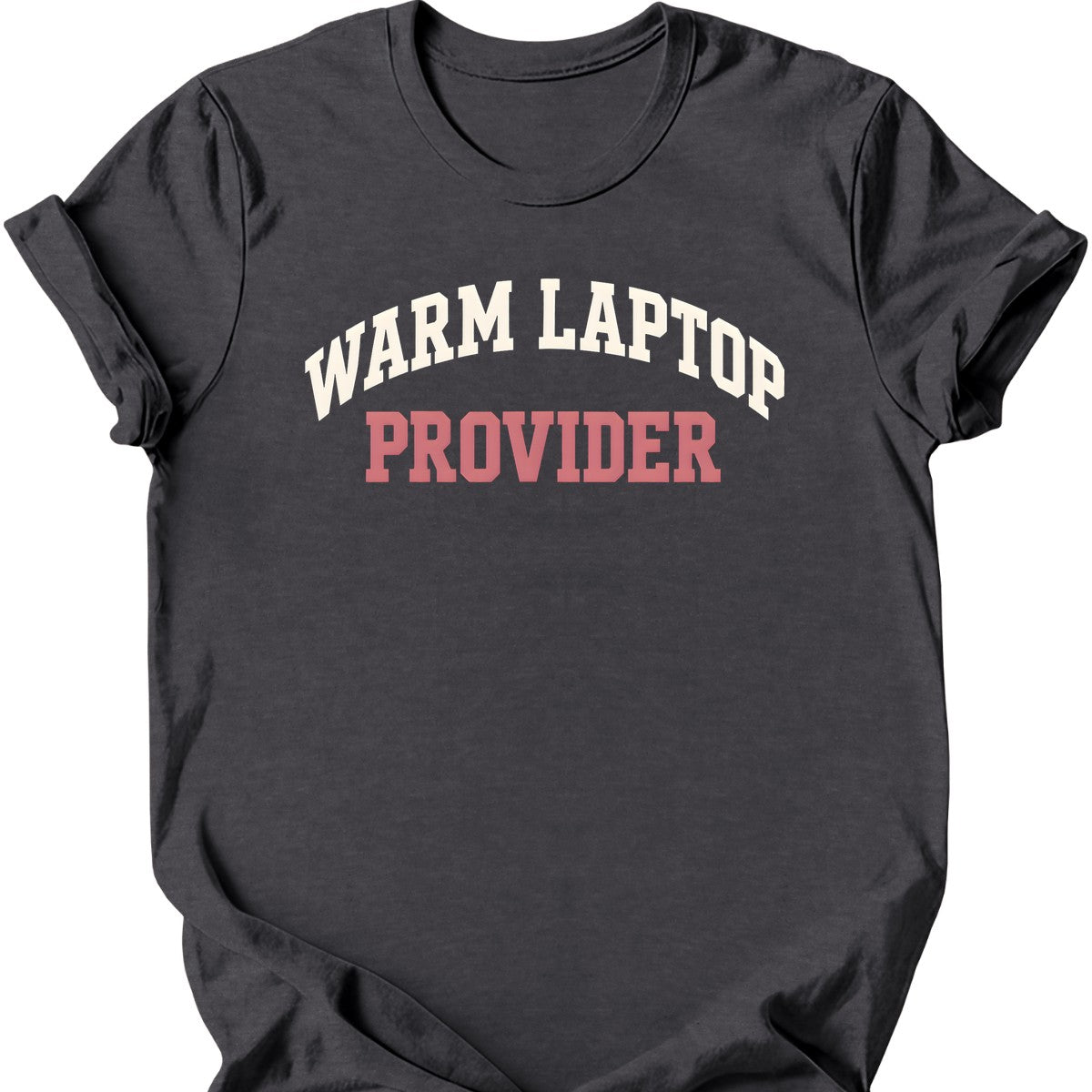 Warm Laptop Provider T-Shirt — Dark Heather